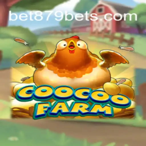 Exploring CooCooFarm and Seamless Bets with BET879 Cassino